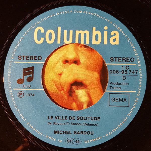 Michel Sardou : Je Veux L'Epouser Pour Un Soir / Le Ville De Solitide (7", Single)