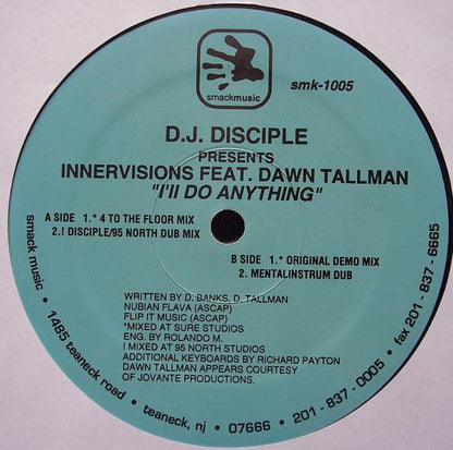 D.J. Disciple* Presents Innervisions (3) Feat. Dawn Tallman : I'll Do Anything (12")