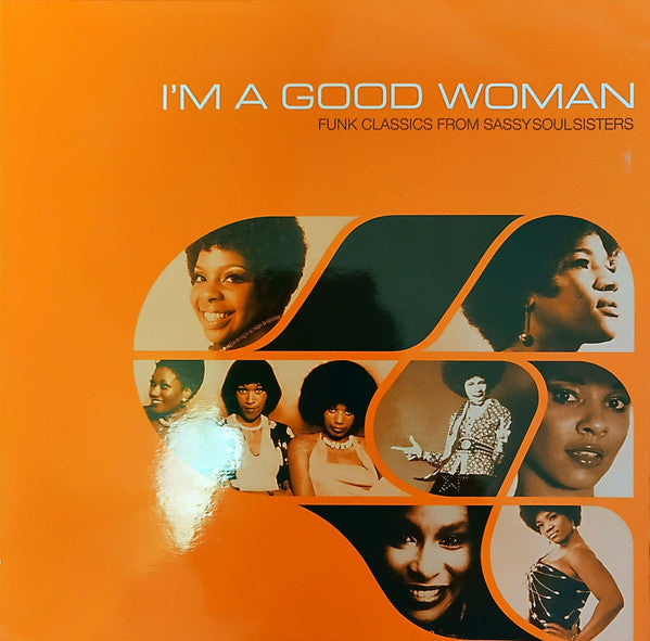 Various : I'm A Good Woman (Funk Classics From Sassy Soul Sisters) (2xLP, Comp)