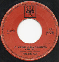 Fats & His Cats* : Happy Birthday / Ich Wünsch' Dir Zum Geburtstag Alles Gute (7", Single)