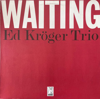 Ed Kröger Trio : Waiting (LP, Album)