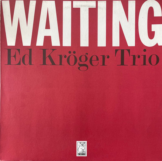 Ed Kröger Trio : Waiting (LP, Album)