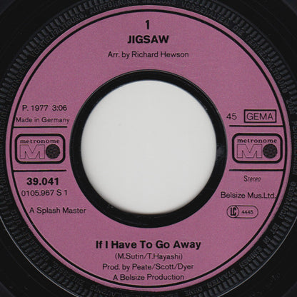Jigsaw (3) : If I Have To Go Away (7", Single)