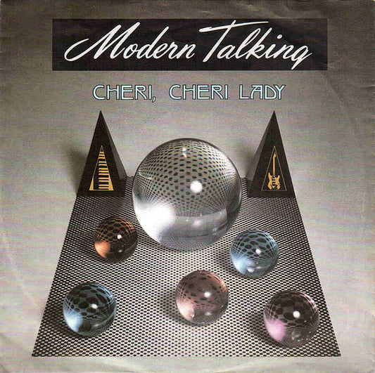 Modern Talking - Cheri, Cheri Lady (7", Single) (Very Good Plus (VG+))