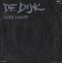 De Dijk : Veel Nacht (En Weinig Maan) / Nergens Zonder Haar (7", Single)