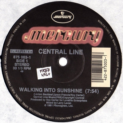 Central Line : Walking Into Sunshine / You've Said Enough (12")