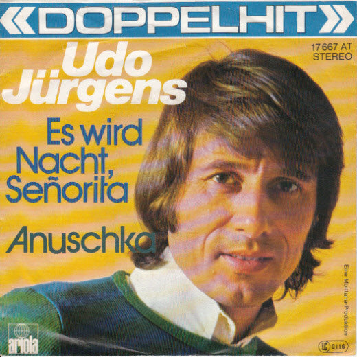 Udo Jürgens : Es Wird Nacht Señorita / Anuschka (7", Single)