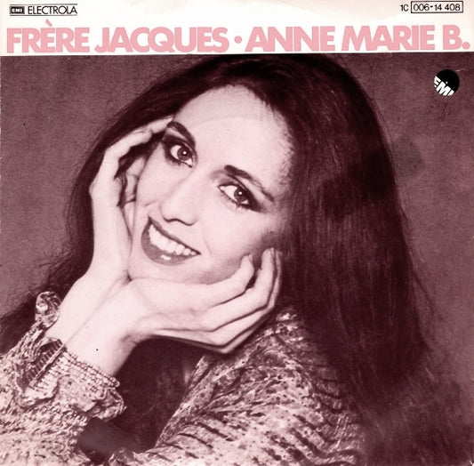 Anne Marie B.* : Frère Jacques (7", Single)