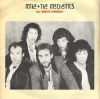 Mike & The Mechanics : All I Need Is A Miracle (7", Single)