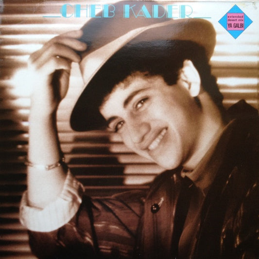 Cheb Kader :  Ya Galbi (12", Maxi)