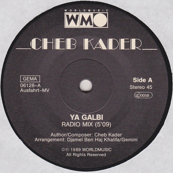 Cheb Kader :  Ya Galbi (12", Maxi)