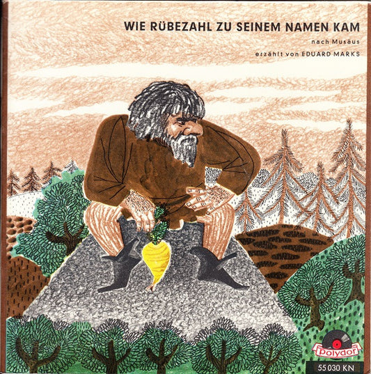 Eduard Marks : Wie Rübezahl Zu Seinem Namen Kam (7", Mono, Gat)