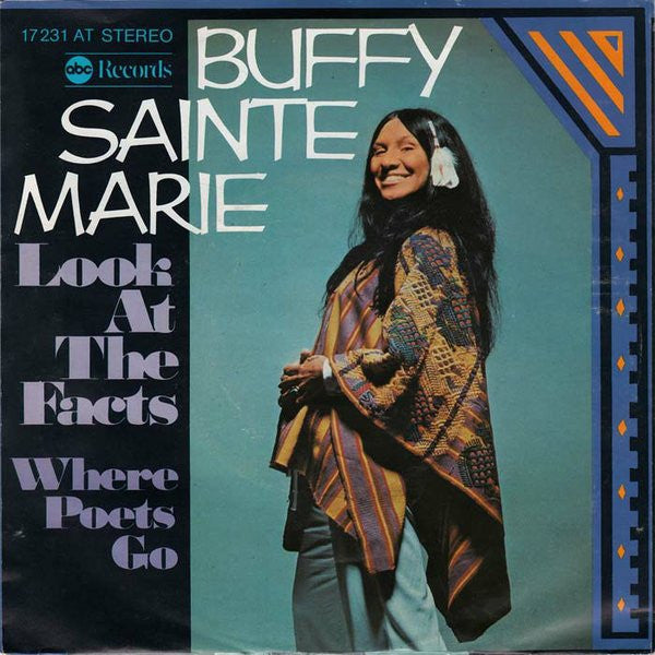 Buffy Sainte Marie* : Look At The Facts (7", Single)
