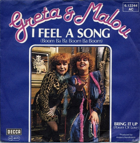 Greta & Malou : I Feel A Song (Boom Ba Ba Boom Ba Boom) (7", Single)