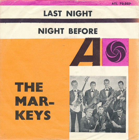 The Mar-Keys : Last Night / Night Before (7", Single)