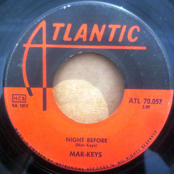 The Mar-Keys : Last Night / Night Before (7", Single)