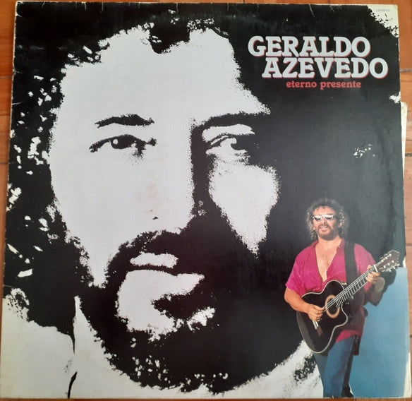 Geraldo Azevedo : Eterno Presente (LP, Album)