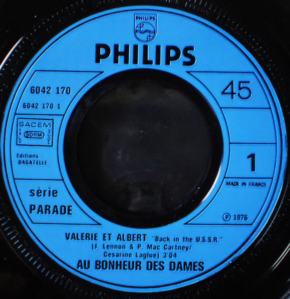 Au Bonheur Des Dames : Valerie Et Albert / Baisse Un Peu Le Phono (7", Single)