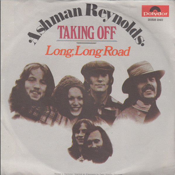 Ashman Reynolds : Taking Off / Long, Long Road (7", Single)