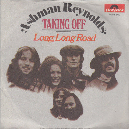 Ashman Reynolds : Taking Off / Long, Long Road (7", Single)