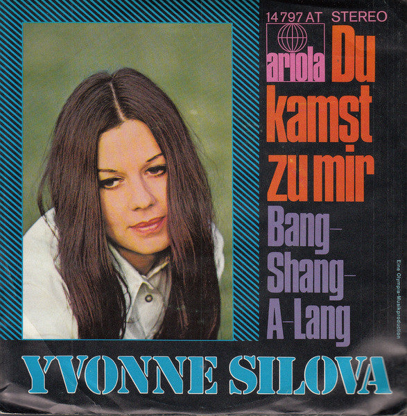 Yvonne Silova : Du Kamst Zu Mir (7", Single)