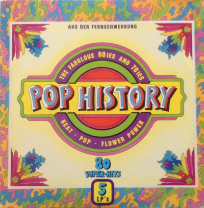 Various : Pop History (The Fabulous 60ies And 70ies Beat · Pop · Flower Power)  (5xLP, Comp)