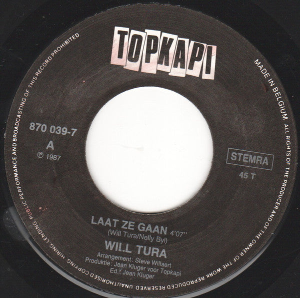 Will Tura : Laat Ze Gaan (7", Single)