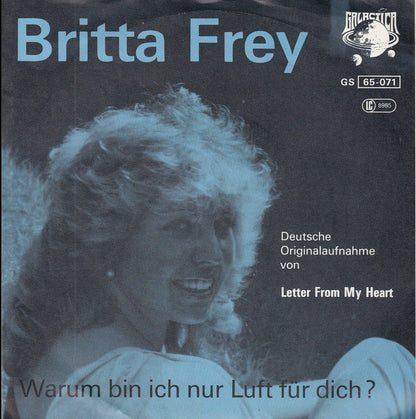 Britta Frey : Warum Bin Ich Nur Luft Für Dich? (7", Single)