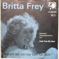 Britta Frey : Warum Bin Ich Nur Luft Für Dich? (7", Single)