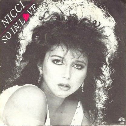 Nicci* : So In Love (7")