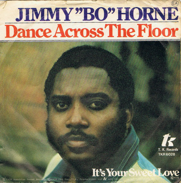 Jimmy "Bo" Horne : Dance Across The Floor (7", Single, Tex)