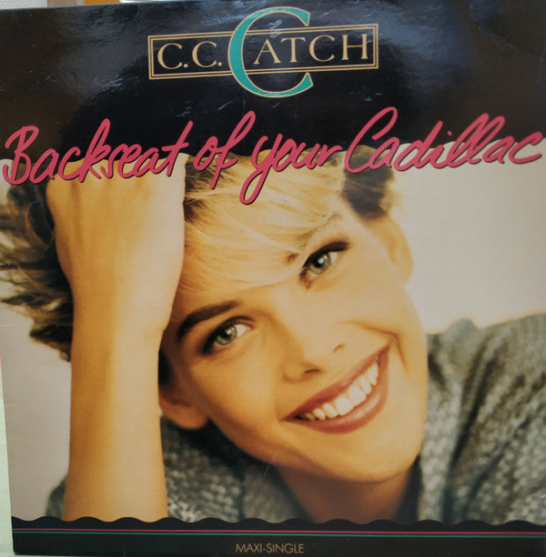 C.C. Catch : Backseat Of Your Cadillac (12", Maxi)