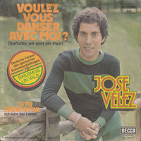 José Vélez : Voulez Vous Danser Avec Moi? (Señorita, Wir Sind Ein Paar) (7", Single)