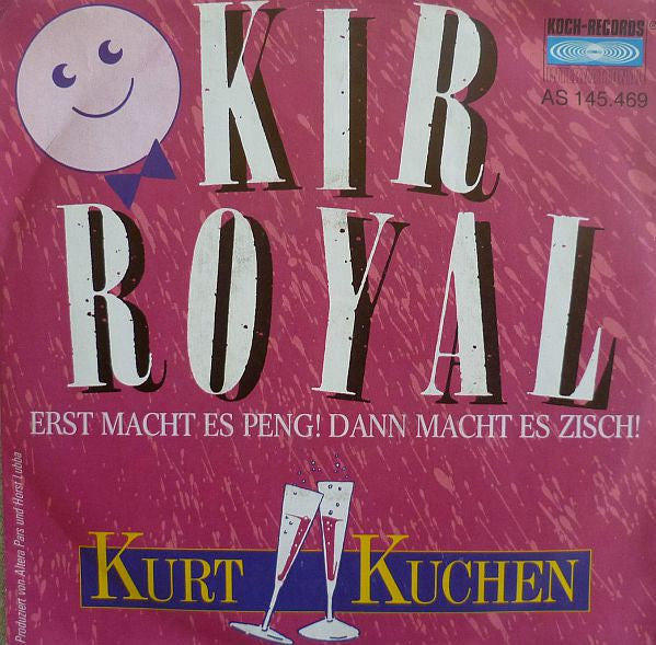 Kurt Kuchen : Kir Royal (7", Single)