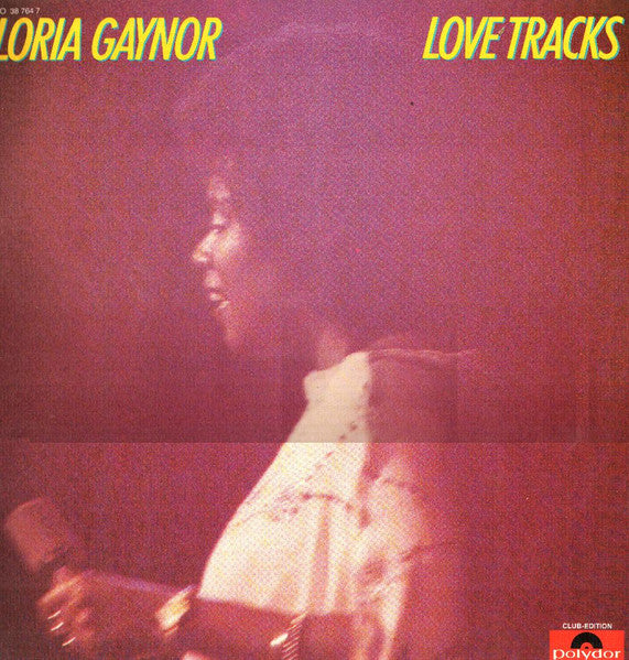 Gloria Gaynor : Love Tracks (LP, Album, Club)