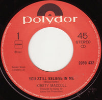 Kirsty MacColl : You Still Believe In Me (7")