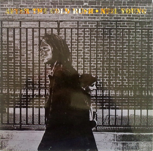 Neil Young : After The Gold Rush (LP, Album, RP, Gat)