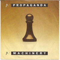 Propaganda : p: Machinery (7", Single)