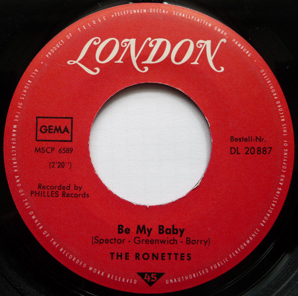 The Ronettes : Be My Baby / Baby, I Love You (7", Single)