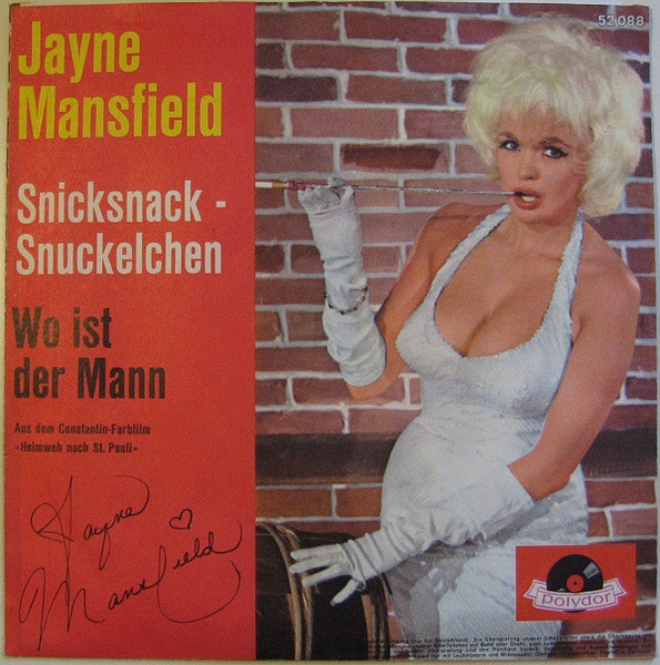 Jayne Mansfield : Snicksnack - Snuckelchen / Wo Ist Der Mann (7", Single, Mono)