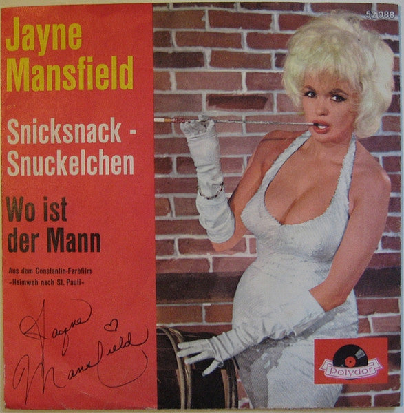 Jayne Mansfield : Snicksnack - Snuckelchen / Wo Ist Der Mann (7", Single, Mono)