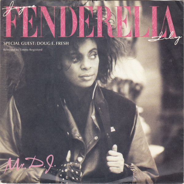 Joyce "Fenderella" Irby Special Guest: Doug E. Fresh : Mr. D.J. (7", Single)