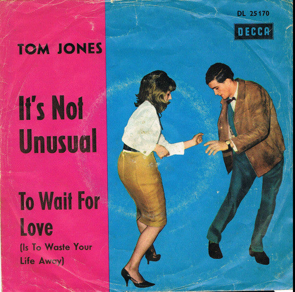 Tom Jones : It's Not Unusual (7", Single)
