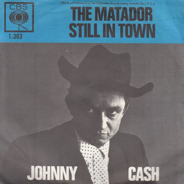 Johnny Cash : The Matador / Still In Town (7", Single)