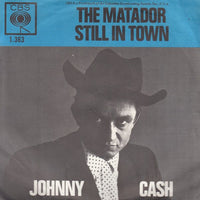 Johnny Cash : The Matador / Still In Town (7", Single)