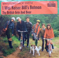 Whistling Jack Smith : I Was Kaiser Bill's Batman / The British Grin And Bear (7", Single)