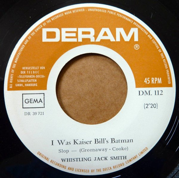 Whistling Jack Smith : I Was Kaiser Bill's Batman / The British Grin And Bear (7", Single)