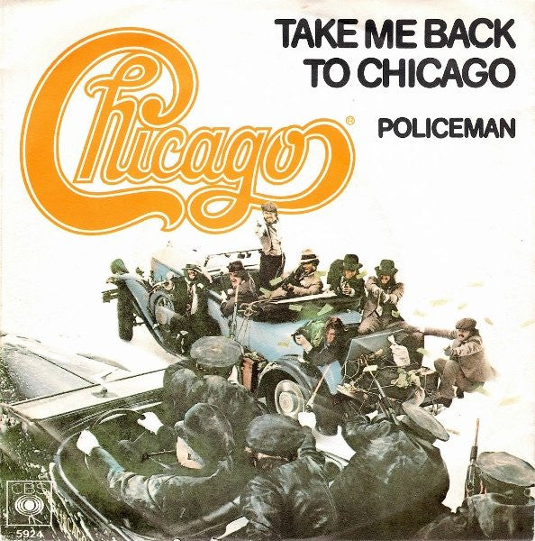 Chicago (2) : Take Me Back To Chicago / Policeman (7", Single, Promo)