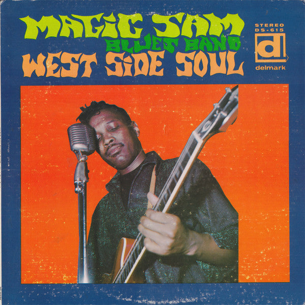 Magic Sam Blues Band : West Side Soul (LP, Album)