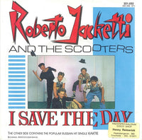 Roberto Jacketti & The Scooters : I Save The Day (7", Single)